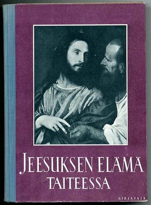 Jeesuksen elämä taiteessa (1.p.)