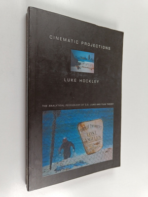 Luke Hockley : Cinematic projections : the analytical psy...
