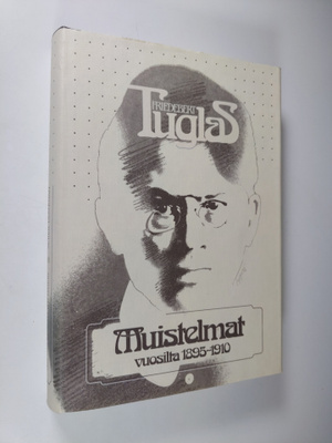 Friedebert Tuglas : Muistelmat vuosilta 1895-1910