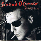 SINÉAD O'CONNOR + MC LYTE :: I WANT YOUR :: VINYYLI 7" 1988 - pikkukuva 1