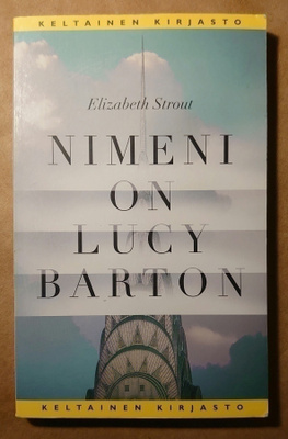 Elizabeth Strout - Nimeni on Lucy Barton