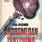Ivan Jefremov: Andromedan tähtisumu (Ursa Sf #5) - pikkukuva 1