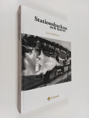 Leo Löthman : Stationsbackan och havet