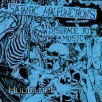 SATANIC MALFUNCTIONS disgrace to music 2CD -2012- uk hc