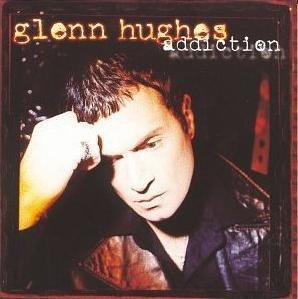Glenn Hughes - Addiction CD