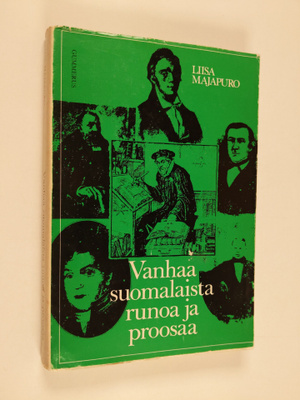 Liisa Majapuro : Vanhaa suomalaista runoa ja proosaa