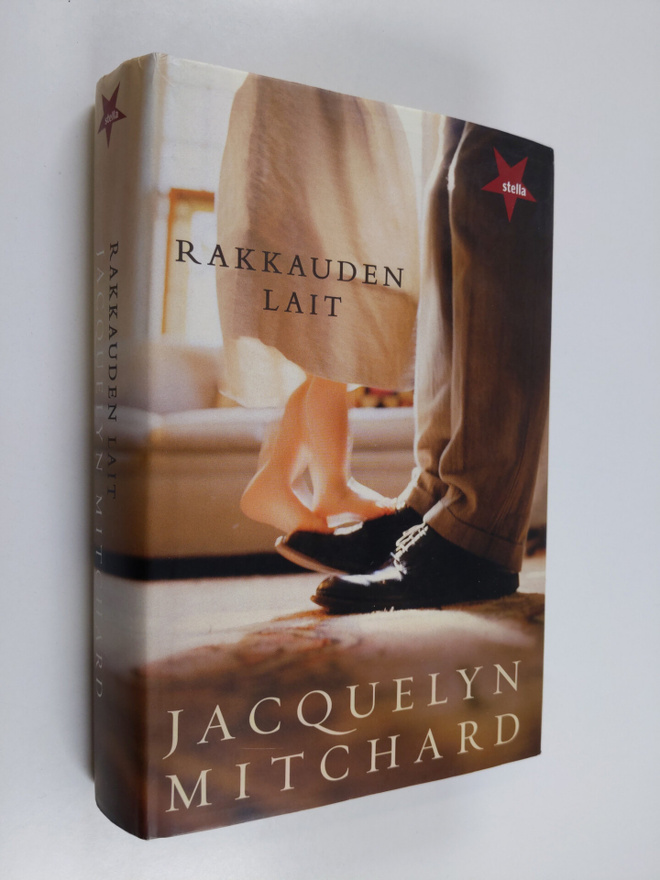 Jacquelyn Mitchard : Rakkauden lait