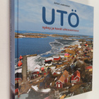 Juha Laaksonen : Utö : syksy ja kevät ulkosaaressa - pikkukuva 1