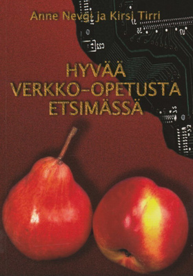 Anne Nevgi: Hyvää verkko-opetusta etsimässä
