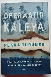 Pekka Turunen: Operaatio Kaleva
