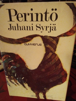JUHANI SYRJÄ: PERINTÖ