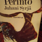 JUHANI SYRJÄ: PERINTÖ - pikkukuva 1