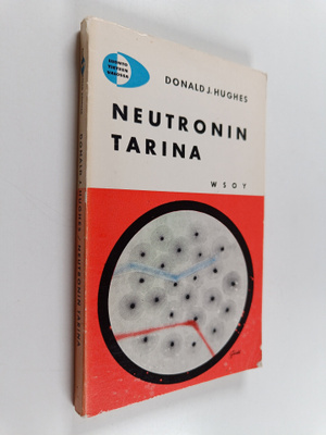 Donald J. Hughes : Neutronin tarina