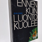 Jean Dorst : Ennen kuin luonto kuolee - pikkukuva 1