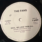 The Fans - Skol, We Love Them All 12” Maxi single Fi 1989 - pikkukuva 3