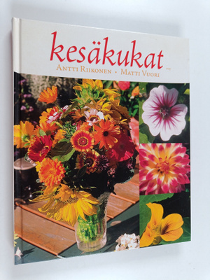 Antti Riikonen ym. : Kesäkukat