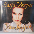 SAIJA VARJUS - YAMBAIJAA CD - pikkukuva 1