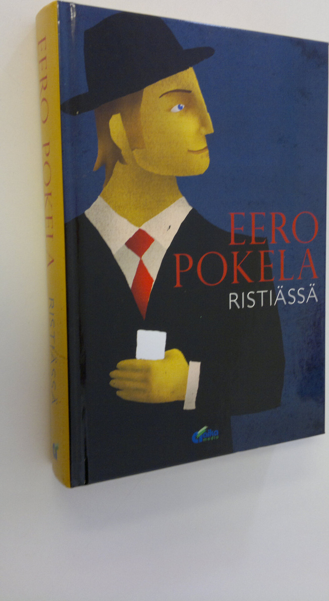 Eero Pokela : Ristiässä (signeerattu)