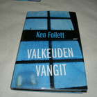 Ken Follett Valkeuden vangit -sid - pikkukuva 1