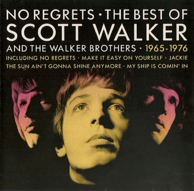 Scott Walker And The Walker Brothers –No Regrets-The Best Of
