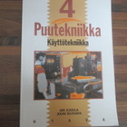 JUSSILA & SILTANEN - PUUTEKNIIKKA 4 KÄYTTÖTEKNIIKKA - pikkukuva 1