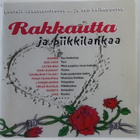 cd, VA - Rakkautta ja piikkilankaa. Lauluja rakastamisesta - pikkukuva 1