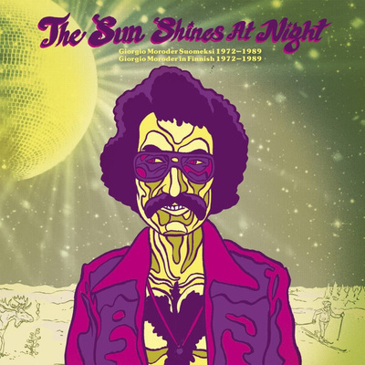 The Sun Shines At Night - Giorgio Moroder Suomeksi 72-89 LP