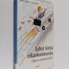 Erkki Sinkko : Lyhyt kirja rikastumisesta : oppia osakesä... - pikkukuva 1