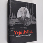 Panu Rajala ym. : Yrjö Jylhä, talvisodan runoilija - pikkukuva 1