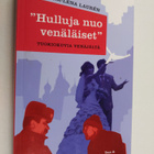 Anna-Lena Lauren : Hulluja nuo venäläiset : tuokiokuvia V... - pikkukuva 1