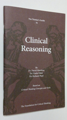 David Hawkins : The Thinker's Guide to Clinical Reasoning