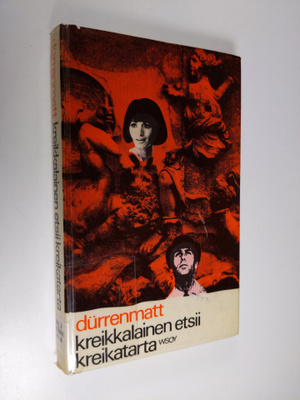 Friedrich Durrenmatt : Kreikkalainen etsii kreikatarta : ...