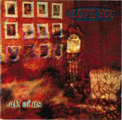 I Love You - All Of Us (CD)
