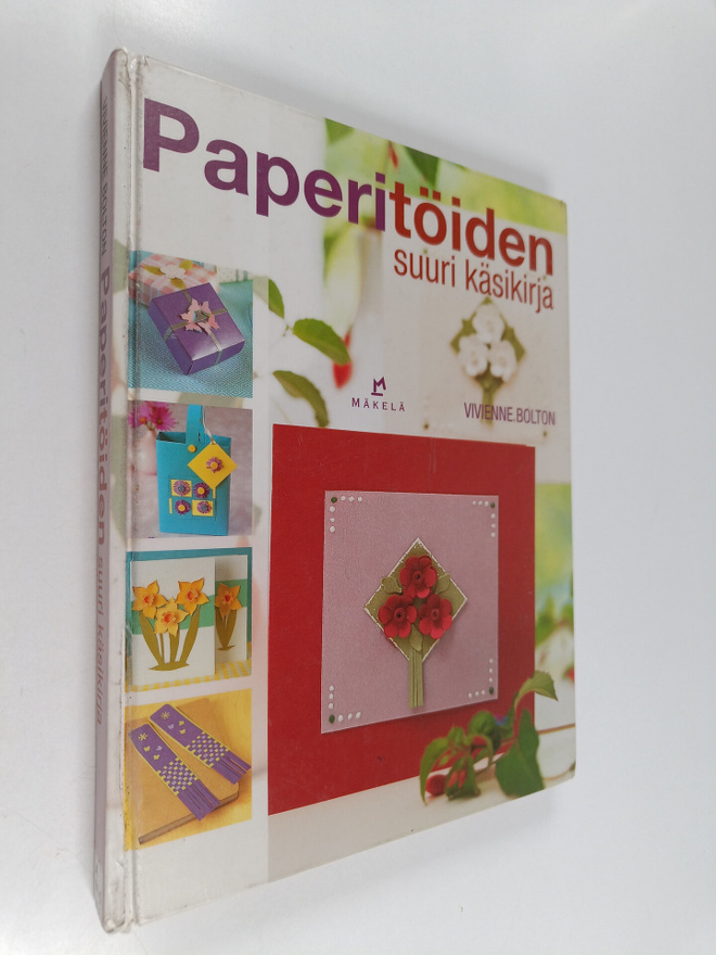 Vivienne Bolton : Paperitöiden suuri käsikirja