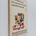 Bertil Malmberg : Det spanska Amerika i språkets spegel :... - pikkukuva 1
