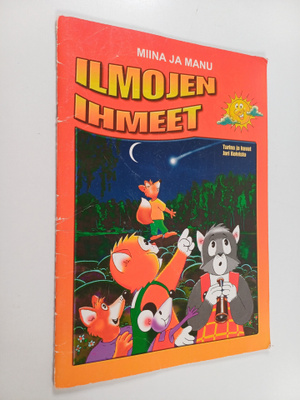Jari Koivisto : Miina ja Manu : Ilmojen ihmeet