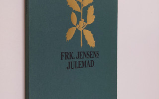 Kristine Marie Jensen : Froken Jensens julemad