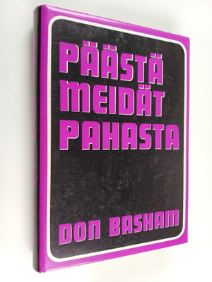 Don Basham : Päästä meidät pahasta