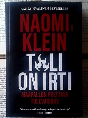Naomi Klein - Tuli on irti (nid.)