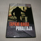 Tapani Bagge Puhaltaja -sid - pikkukuva 1