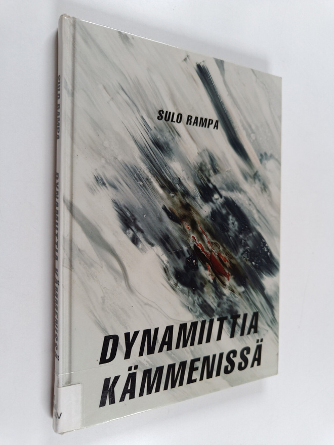 Sulo Rampa : Dynamiittia kämmenissä