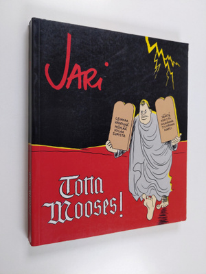 Jari : Totta Mooses!
