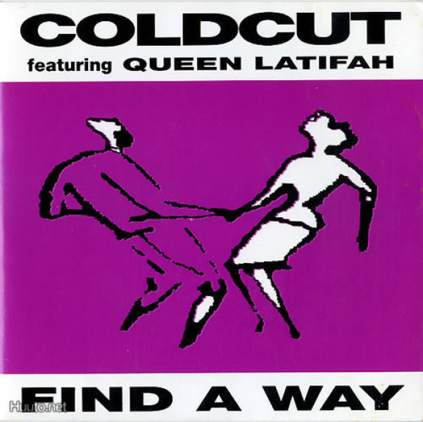 COLDCUT + QUEEN LATIFAH :: FIND A WAY :: VINYYLI  7"    1990