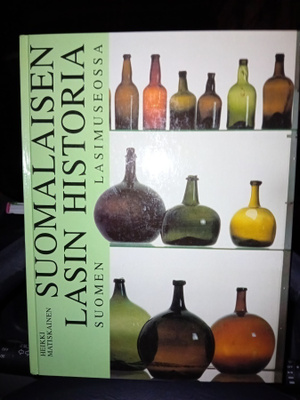 Matiskainen : Suomalaisen lasin historia Suomen lasimuseossa
