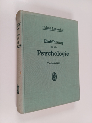 Hubert Rocracher : Einfuhrung in die Psychologie