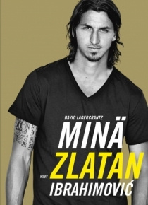 Minä Zlatan Ibrahimovic