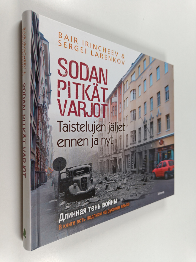 Bair Irinceev : Sodan pitkät varjot : taistelujen jäljet ...