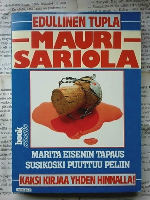 Mauri Sariola - Marita Eisenin tapaus / Susikoski puuttuu ..