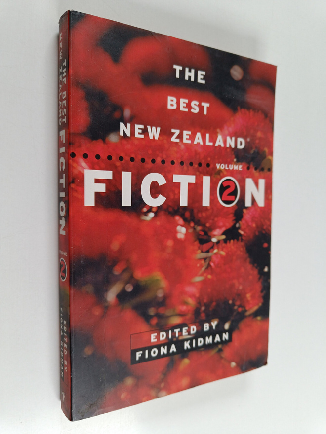 Fiona Kidman : The Best New Zealand Fiction vol. 2
