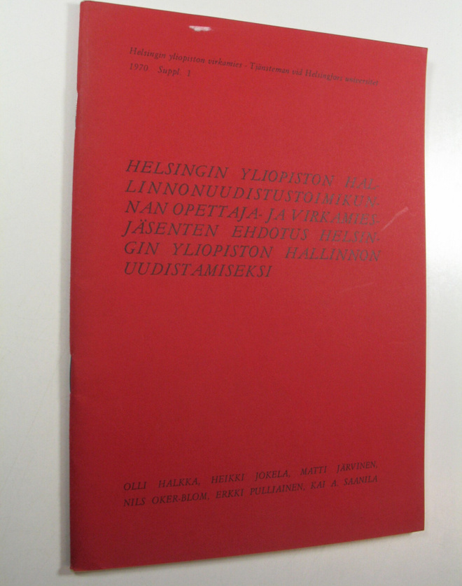 Olli ym. Halkka : Helsingin yliopiston hallinnonuudistust...